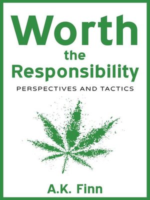 cover image of Worth the Responsibility (Perspectives and Tactics)